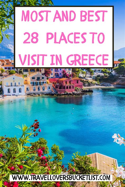 Most And Best 28 Places To Visit In Greece In 2023 Greece Travel