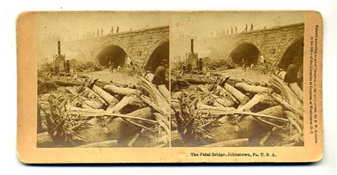 The Fatal Bridge Johnstown Flood 1889 The Stone Bridge O Flickr