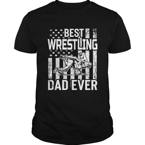 Best Wrestling Dad Ever Shirt Wrestling Wrestlingshirt Wrestlingt Wrestling Shirts