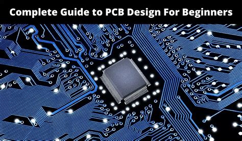 Complete Guide To Pcb Design For Beginners Gambaran