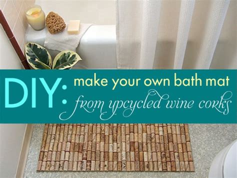 Diy Make Your Own Bath Mat With Recycled Wine Corks