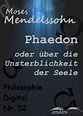 Phaedon oder über die Unsterblichkeit der Seele (Moses Mendelssohn ...