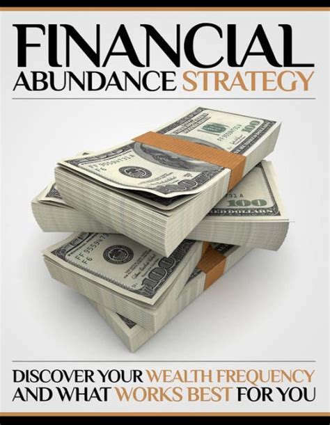 Financial Abundance Strategy Discover Your Wealth Frequency And What