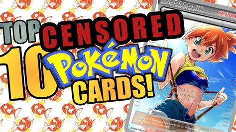 Still downloadable and highly playable! TOP 10 CENSORED & BANNED Pokemon Cards!!! - YouTube