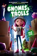 Gnomes & Trolls Film-information und Trailer | KinoCheck