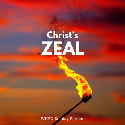 conformed to the image of christ christ s zeal part ii white harvest evangelical church