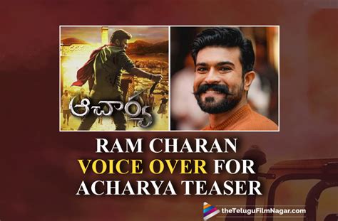 Ram Charan To Voice Over For Chiranjeevis Acharya Teaser