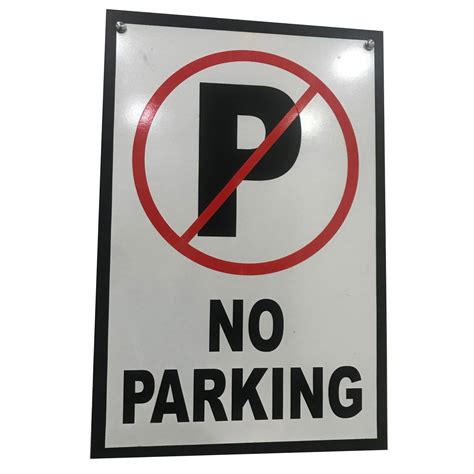 White Aluminium No Parking Sign Board Thickness Mm Inch X