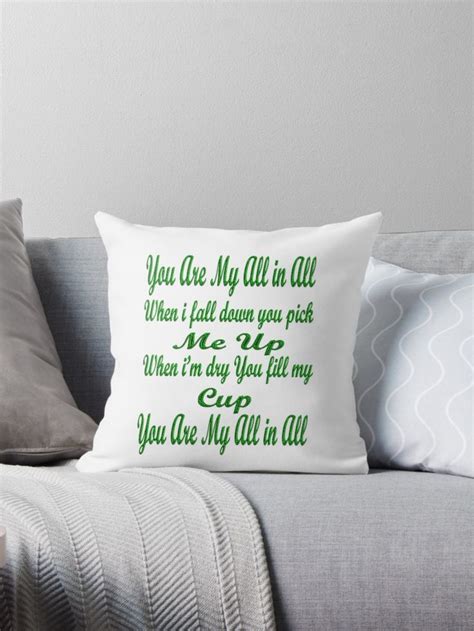 You Are All My All In All T Shirt56 Products Design Throw Pillow
