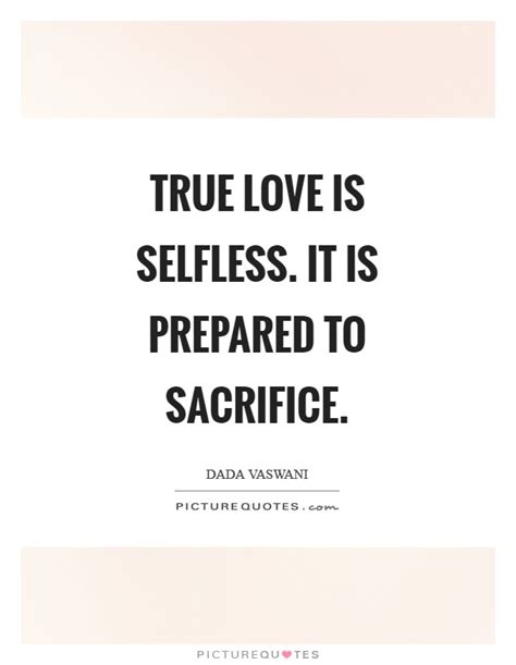 Selfless Love Quote Pin By Harrison Klein On My Quotes Selfless