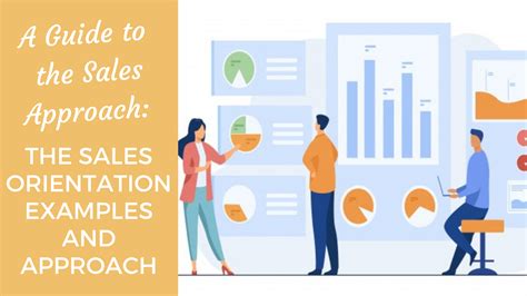 A Guide To The Sales Approach The Sales Orientation Examples And Approach