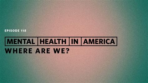 Mental Health In America Where Are We Youtube