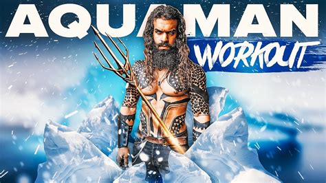 Aquaman Workout Upper Body Warmup Routine Youtube