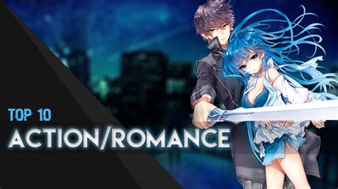 Top 10 Actionromance Anime Youtube