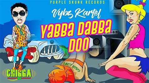 Vybz Kartel Yabba Dabba Doo Youtube