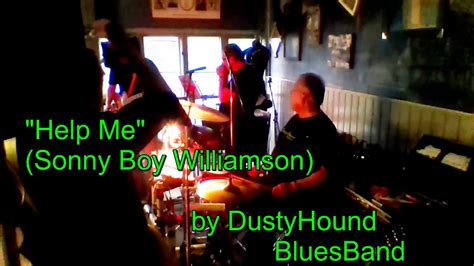 Help Me Sonny Boy Williamson The Best Cover Ever By Dustyhound