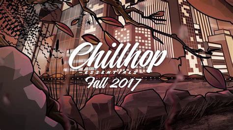 Chillhop Essentials Fall 2017 🍂 Chillhop Jazzhop Lofi Hip Hop