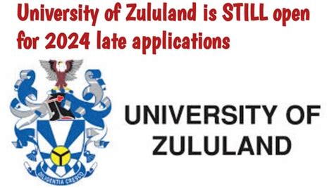 Unizulu Is Still Accepting Late Applications For 2024 · Varsity Wise🎓