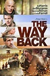 The Way Back (2010) - Posters — The Movie Database (TMDB)