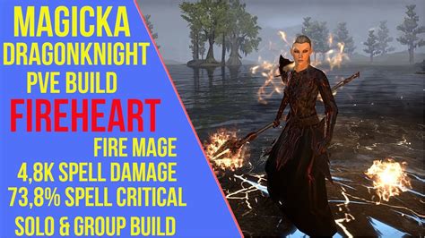 Eso Magicka Dragonknight Pve Build Fireheart Pve Guide Stonethorn