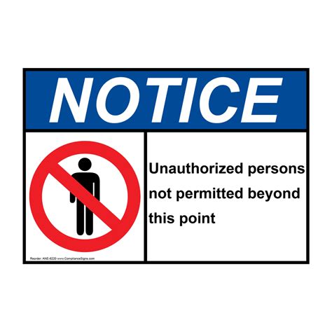 Notice Sign Unauthorized Persons Not Permitted Beyond Sign Ansi