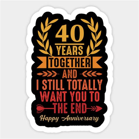 Happy 40th Wedding Anniversary 40 Years Together 40th Wedding