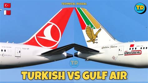 Turkish Airlines Vs Gulf Air Comparison Vs Youtube