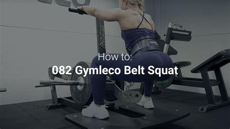How To Use Gym Machines Gymleco Belt Squat Youtube