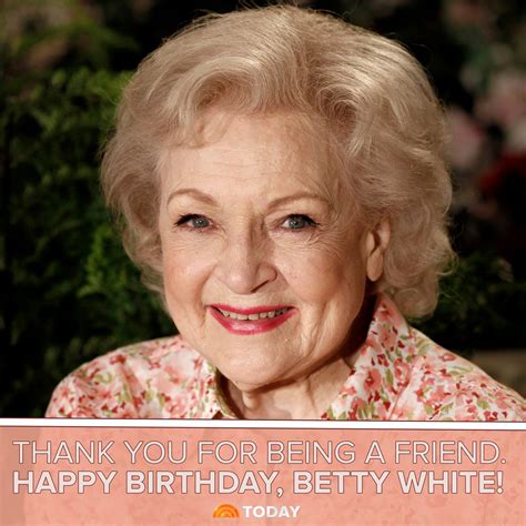 Happy Birthday, Betty White! - On The Move Rehab