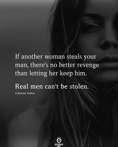 If Another Woman Steals Your Man Deep Relationship Quotes Good