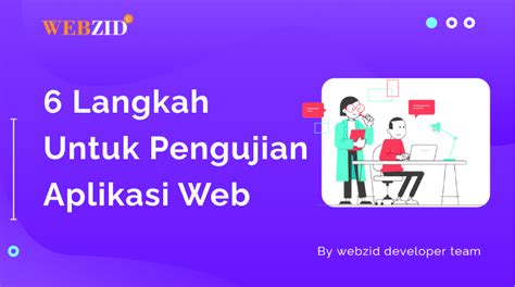 6 Langkah Untuk Pengujian Aplikasi Web