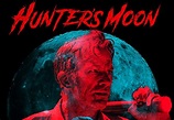 Hunter’s Moon (2020) – Plot & Trailer | Werewolf Thriller | Heaven of ...