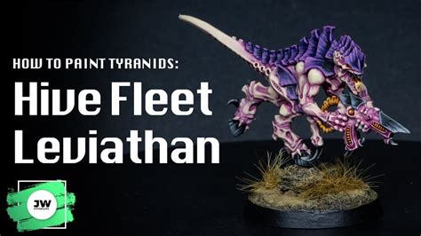 How To Paint Tyranids Hive Fleet Leviathan Youtube