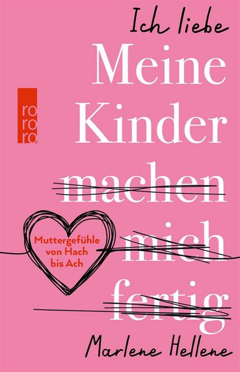 Ich Liebe Meine Kinder Machen Mich Fertig Ebook Marlene Hellene 9783644018167 Bol