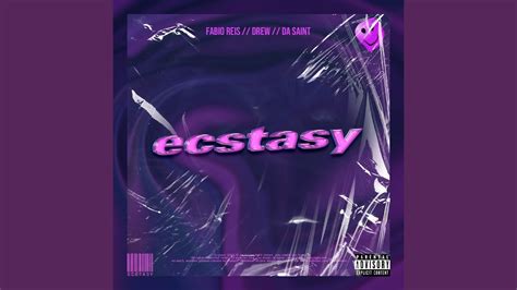 ecstasy youtube