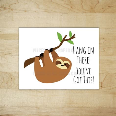 Hang In There Card Sloth Support Card Youve Got This Etsy
