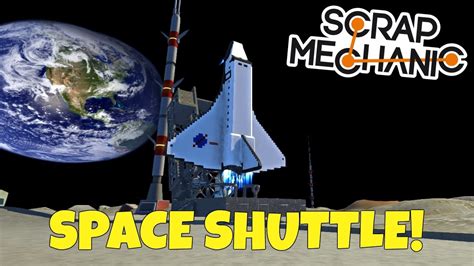 Shuttle Launch Scrap Mechanic Moonbase Ep 158 World Download