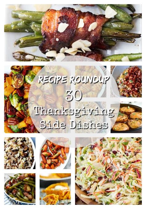 Thanksgiving Side Dishes With The Words Recipe Roundup 50 Thanksgiving