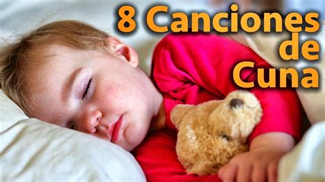 8 Canciones De Cuna Para Dormir Bebes Con Letra Hermosas Melodias