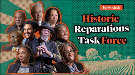 Mini Documentary Californias Reparations Task Force On The Foundation