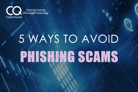 5 Ways To Avoid Phishing Scams Cyberquote Pte Ltd Global