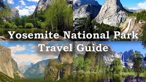 Yosemite National Park Travel Guide Things To Know Before Visiting