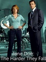 Jane Doe: The Harder They Fall (2006) - Lea Thompson | Synopsis ...