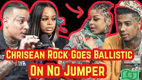 Chrisean Rock Epic Meltdown On No Jumper With Blueface Reaction
