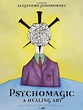 Alejandro Jodorowsky Gets Introspective with First Trailer Psychomagic ...