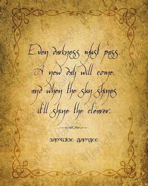 Even Darkness Must Pass Samwise Gamgee Quote The Two Towers Parchment Printable Lotr Quotes