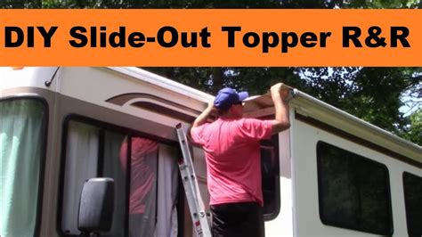 Rv slide out do add the much needed space in your camper. Complete DIY RV Slide Out Topper Replacement * Bounder-on-a-Budget - YouTube