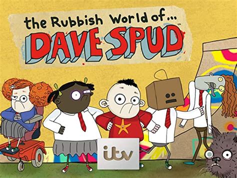 Watch The Rubbish World Of Dave Spud Prime Video
