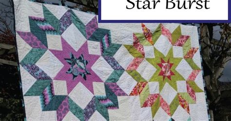 Elven Garden Quilts Star Burst Quilt Pattern Release