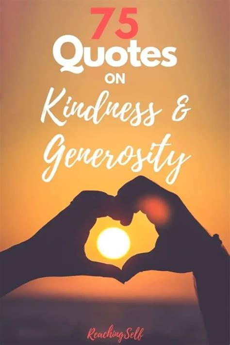 75 Quotes On Kindness And Generosity 2022